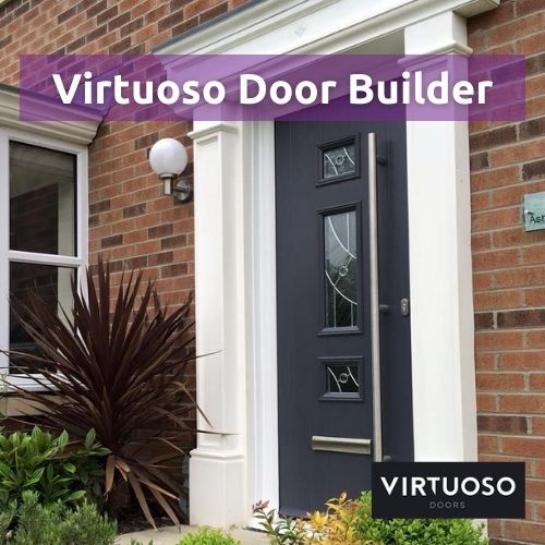 Virtuoso Door Builder | Ewenny Home Improvements